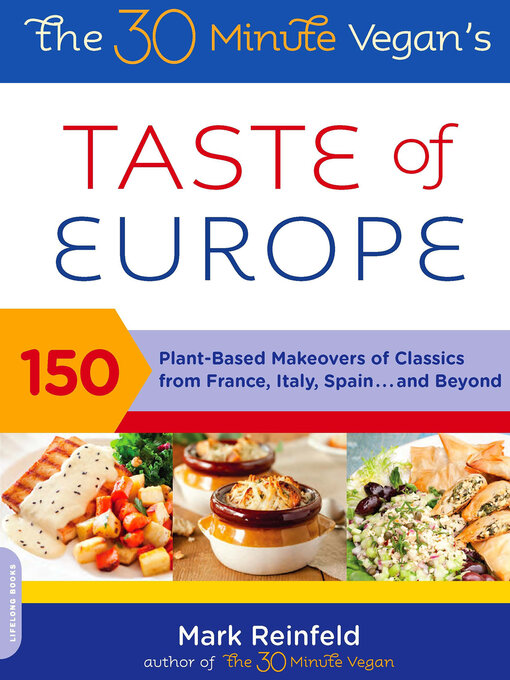 Title details for The 30-Minute Vegan's Taste of Europe by Mark Reinfeld - Wait list